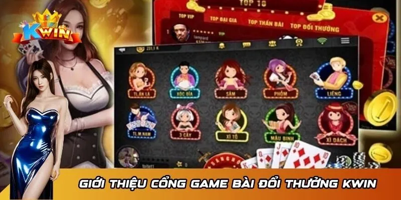Giới thiệu cổng game bài đổi thưởng Kwin