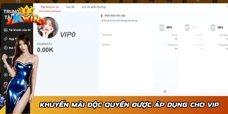 KWIN 18 Khuyến mãi độc quyền chỉ được áp dụng cho VIP